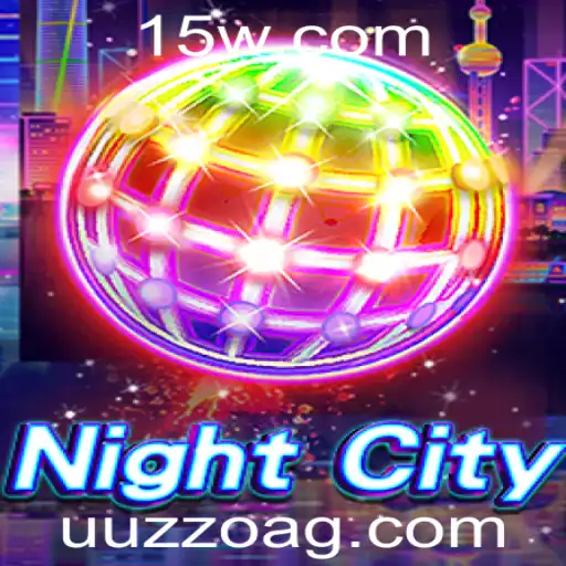 Explorando o Universo de NightCity: Uma Jornada através de UUZZO